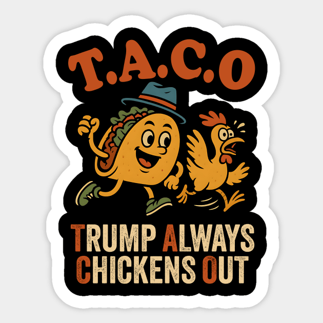 Trump-Always-Chickens-Out Sticker by ArtistTee ⭐⭐⭐⭐⭐